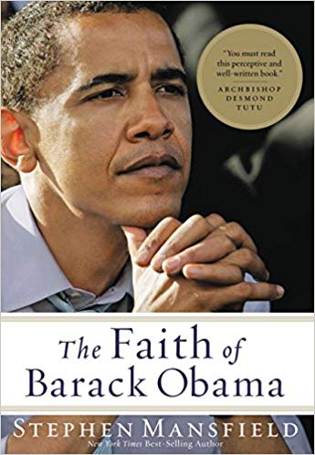 The Faith Of Barack Obama HB - Stephen Mansfield